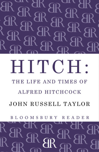 Hitch: The Life And Times And Alfred Hitchcock