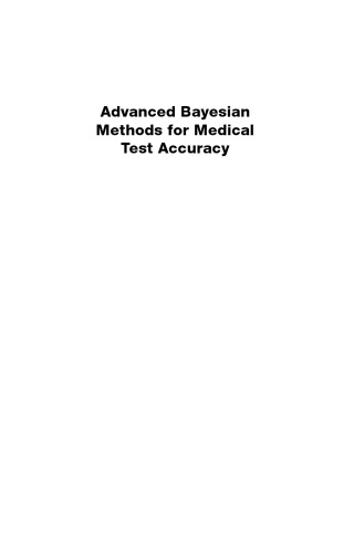 Advanced Bayesian methods for medical test accuracy