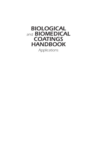 Biological and biomedical coatings handbook