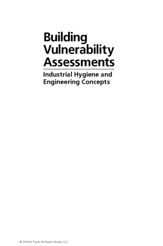 Building Vulnerability Assessments: Industrial Hygiene and Engineering Concepts