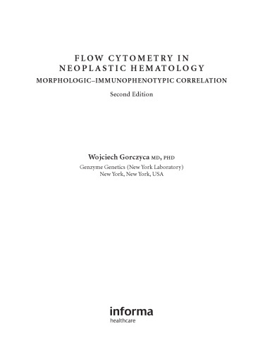 Flow Cytometry in Neoplastic Hematology: Morphologic-Immunophenotypic Correlation