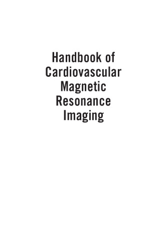 Handbook of Cardiovascular Magnetic Resonance Imaging