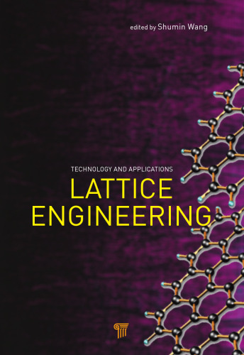 Lattice Engineering : Technology and Applications