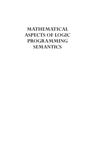 Mathematical aspects of logic programming semantics