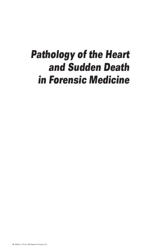 Pathology of the heart and sudden death in forensic medicine