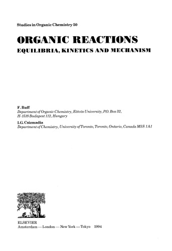 Organic Reactions: Equilibria, Kinetics and Mechanism