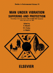 Man Under Vibration: Suffering and Protection, Proceedings of the International CISM-IFTo: MM-WHO Symposium