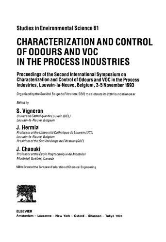 Characterization and Control of Odours and VOC in the Process Industries, Proceedings of the Second International Symposium on Characterization and Control of Odours and VOC in the Process Industries