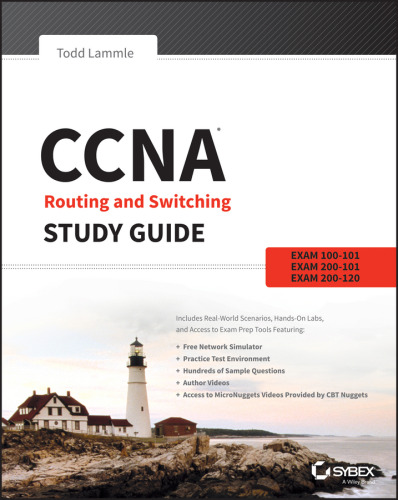 CCNA Routing and Switching Study Guide: Exams 100-101, 200-101, and 200-120