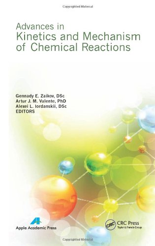 Advances in Kinetics and Mechanism of Chemical Reactions