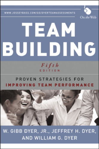 Team Building: Proven Strategies for Improving Team Performance