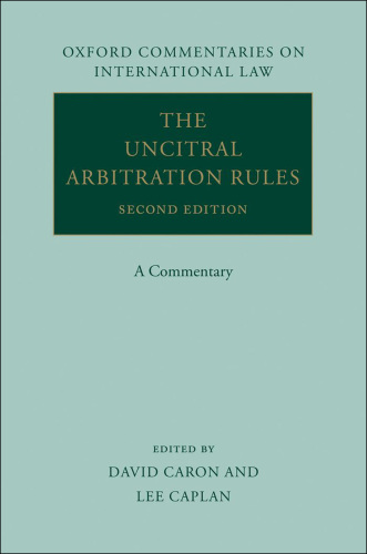 The UNCITRAL Arbitration Rules: A Commentary