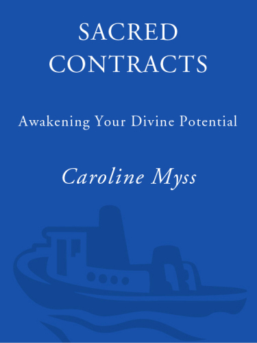 Sacred Contracts: Awakening Your Divine Potential