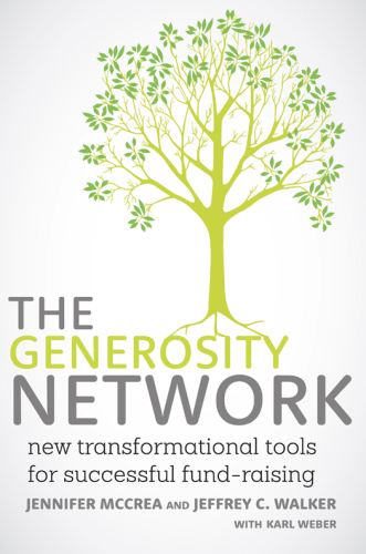 The Generosity Network: New Transformational Tools for Successful Fund-Raising