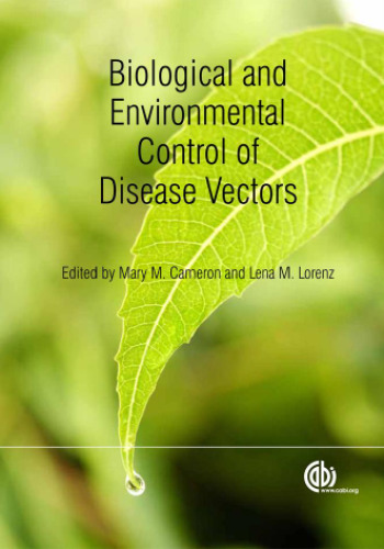 Biological and Environmental Control of Disease Vectors