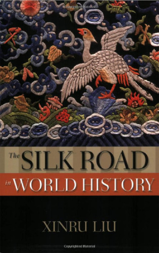 The Silk Road in World History