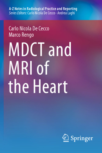 MDCT and MRI of the Heart