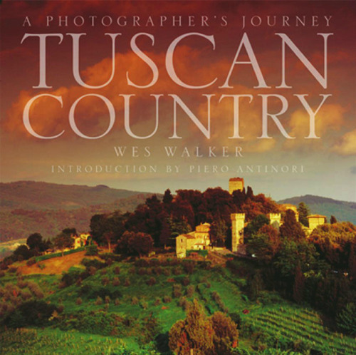 Tuscan Country: A Photographer's Journey