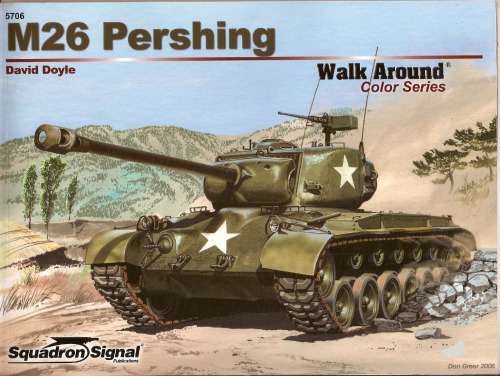 M26 Pershing - Armor Walk Around Color Series No. 6
