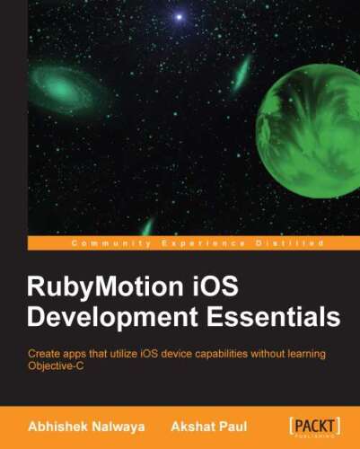 RubyMotion iOS Development Essentials