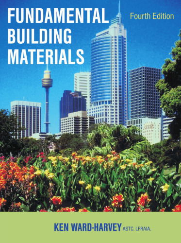 Fundamental Building Materials: Fourth Edition