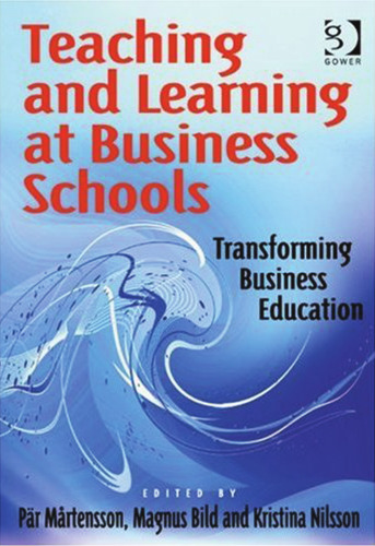 Teaching and Learning at Business Schools