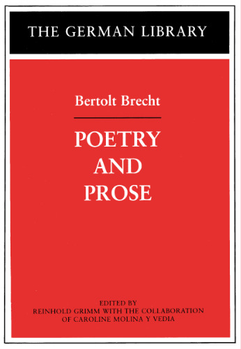 Poetry and Prose: Bertolt Brecht