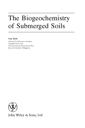 The Biogeochemistry of Submerged Soils