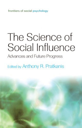 The Science of Social Influence: Advances and Future Progress