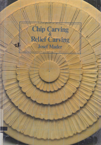 Chip Carving and Relief Carving