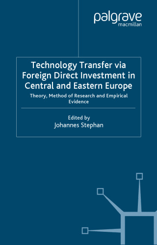 Technology Transfer via Foreign Direct Investment in Central and Eastern Europe: Theory