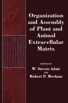 Organization and Assembly of Plant and Animal Extracellular Matrix