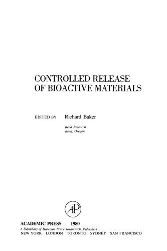 Controlled Release of Bioactive Materials