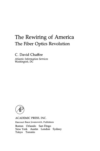 The Rewiring of America the Fiber Optics Revolution