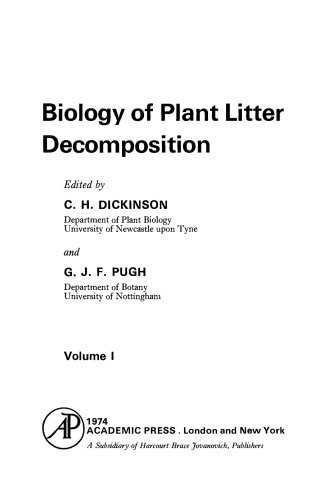 Biology of Plant Litter Decomposition. Volume 1