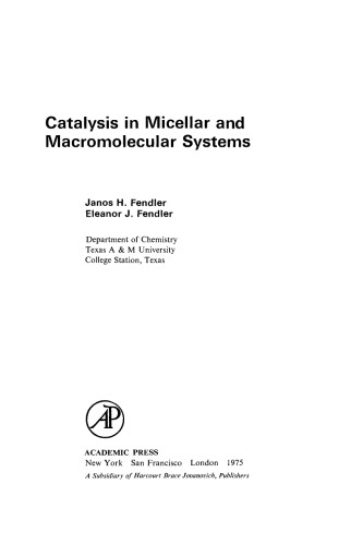 Catalysis in Micellar and Macromoleular Systems