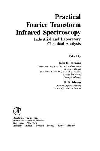 Practical Fourier Transform Infrared Spectroscopy. Industrial and laboratory chemical analysis