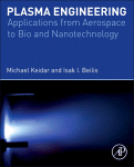 Plasma Engineering. Applications from Aerospace to Bio and Nanotechnology