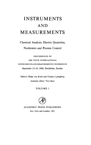 Instruments and Measurements. Chemical Analysis, Electric Quantities, Nucleonics and Process Control