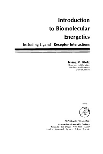 Introduction to Biomolecular Energetics. Including Ligand–Receptor Interactions