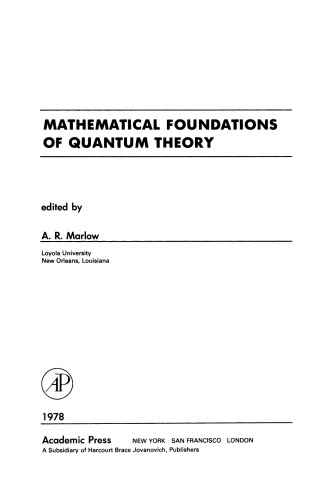 Mathematical Foundations of Quantum Theory