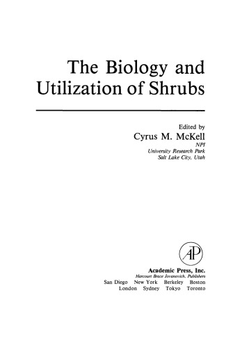 The Biology and Utilization of Shrubs