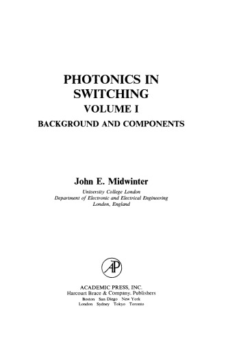 Photonics in Switching. Background and Components