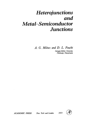 Heterojunctions and Metal Semiconductor Junctions