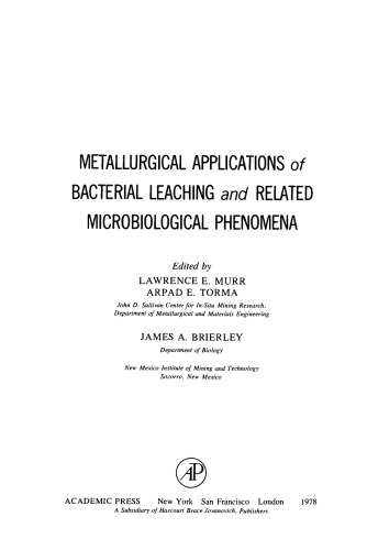 Metallurgical Applications of Bacterial Leaching and Related Microbiological Phenomena