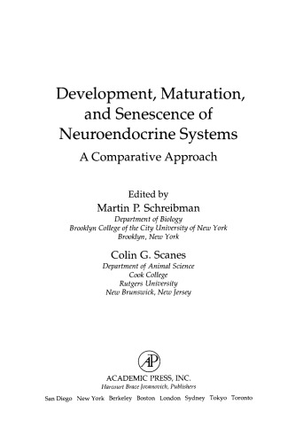 Development, Maturation, and Senescence of Neuroendocrine Systems. A Comparative Approach