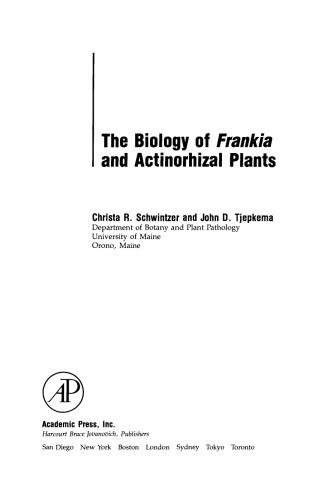 The Biology of Frankia and Actinorhizal Plants