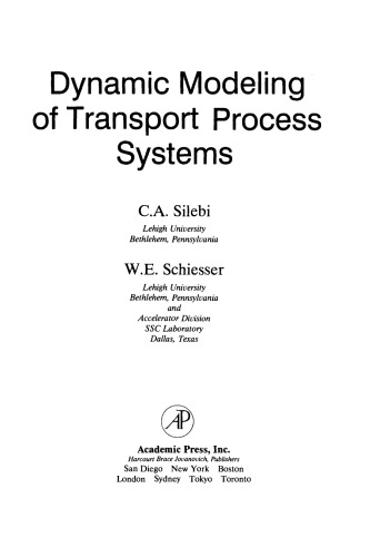 Dynamic Modeling of Transport Process Systems