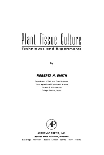 Plant Tissue Culture. Techniques and Experiments