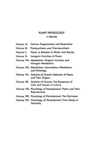 Plant Physiology. A Treatise: Physiology of Development: The Hormones